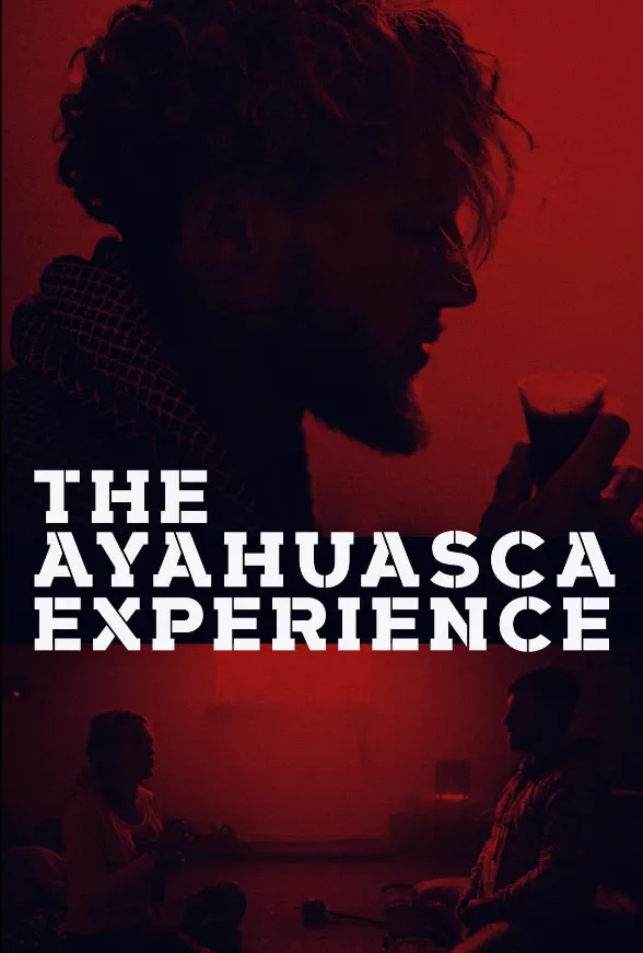 The Ayahuasca Experience